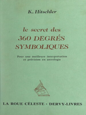 cover image of Le secret des 360 degrés symboliques